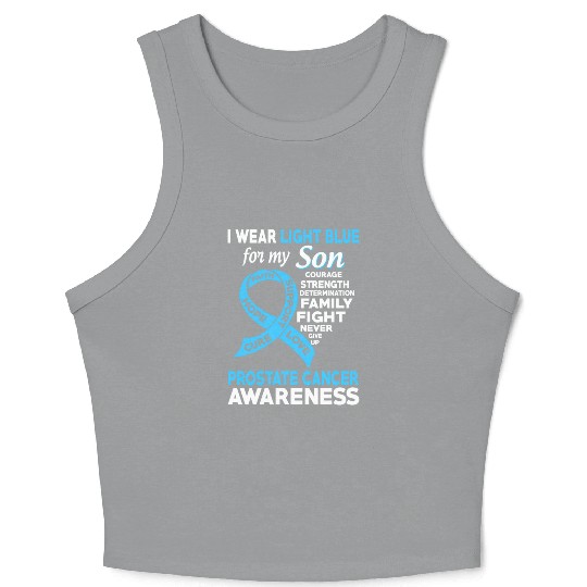 I Wear Light Blue For My Son Prostate Cancer Crop Tank Top