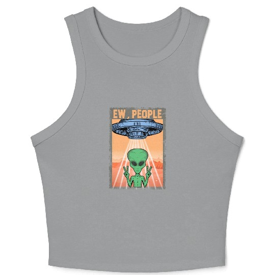 Ew People Alien Funny Ufo Vintage Crop Tank Top