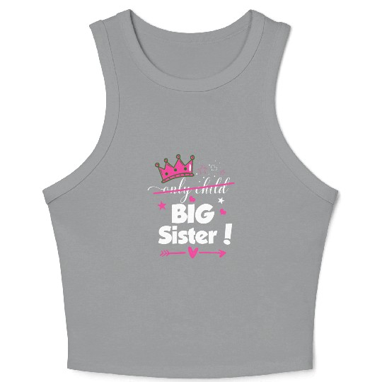 Only Child to Big Sister 2023 Sibling New Baby Crop Tank Top