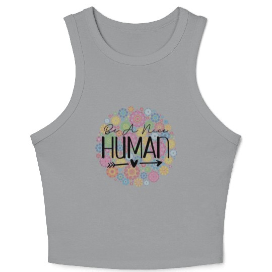 Be A Nice Human: Embrace Peace & Love Crop Tank Top