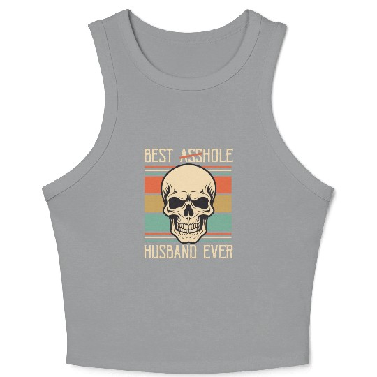 Vintage Best Asshole Husband, Husband png, bride Crop Tank Top