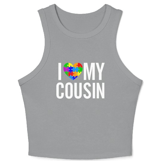 I Love My Cousin Crop Tank Top