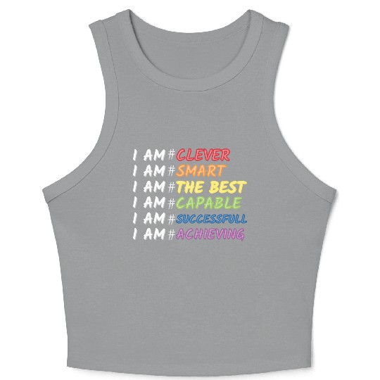 Daily Motivational Affirmation Self Love Quote Crop Tank Top