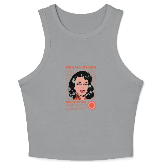 Drama Queen Description Crop Tank Top