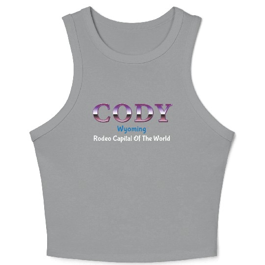 Cody Wyoming Rodeo Capital Of The World Crop Tank Top