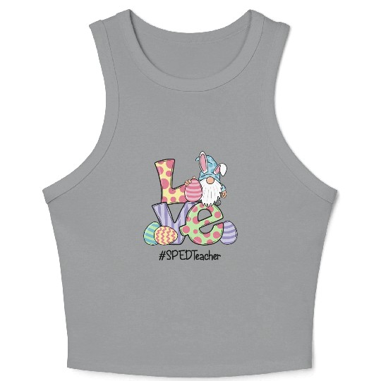 Love Easter Sped Teacher Gnomes Teacher Easter 202 Crop Tank Top