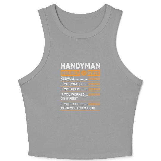 Handyman Hourly Rate Labor Day Crop Tank Top