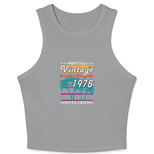 1978 vintage birthday year of birth 1978 gift Crop Tank Top