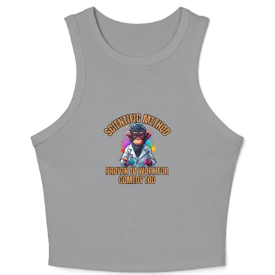Scientific Method: Proven to work for comedy too. Crop Tank Top
