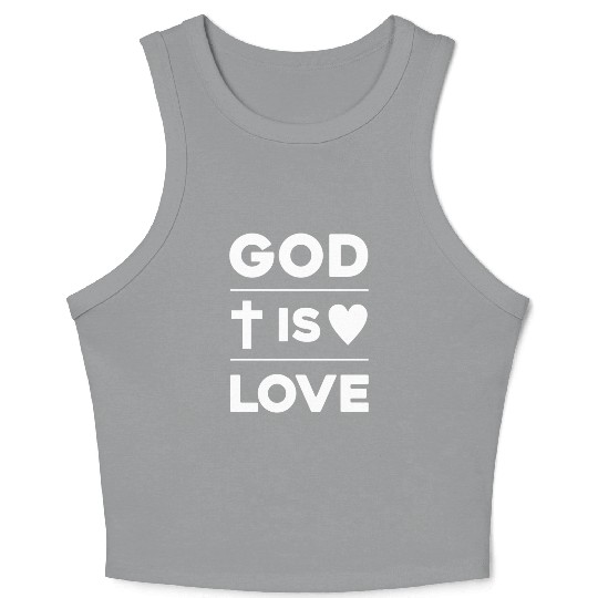 God Is Love Love Jesus Christian Christmas Crop Tank Top