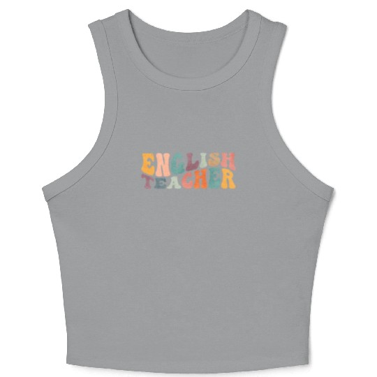 Groovy English Teacher Grammar Literature Teaching Crop Tank Top