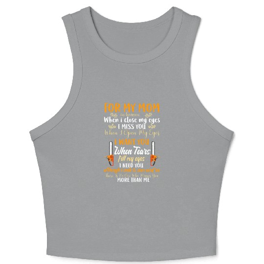 For My Mom In Heaven When I Close My Eyes Chainsaw Crop Tank Top