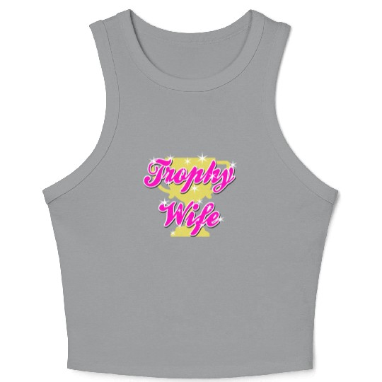 Trophy Wife Crop Tank Top