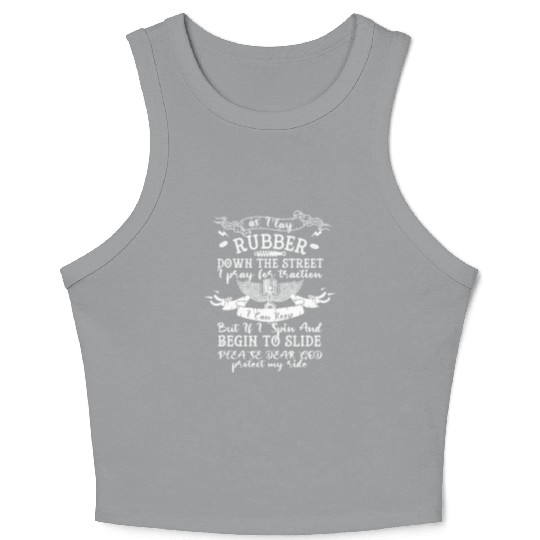 As I Lay Rubber Down The Street Drag Racing Crop Tank Top