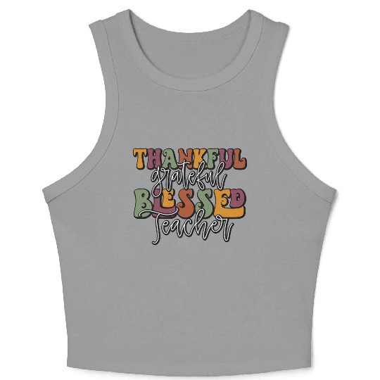 One Thankful Teacher Thanksgiving Teacher Fall Crop Tank Top