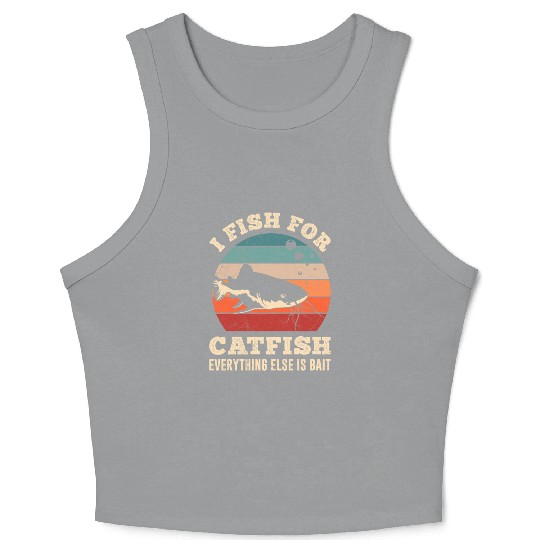 Noodling I fish for Catfish Catfish Fishing Crop Tank Top