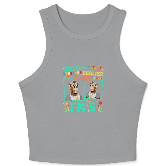 Swing Chatter Climb I'm 5 Monkey Lover Kid 5th Crop Tank Top