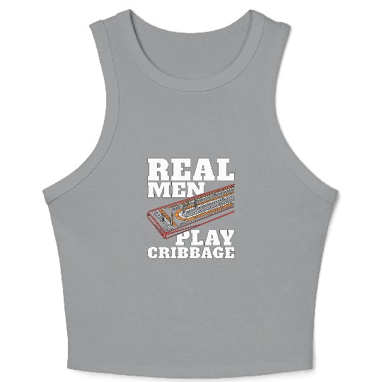Cribbage Real Men Play Cribbage Loves Board Game Crop Tank Top
