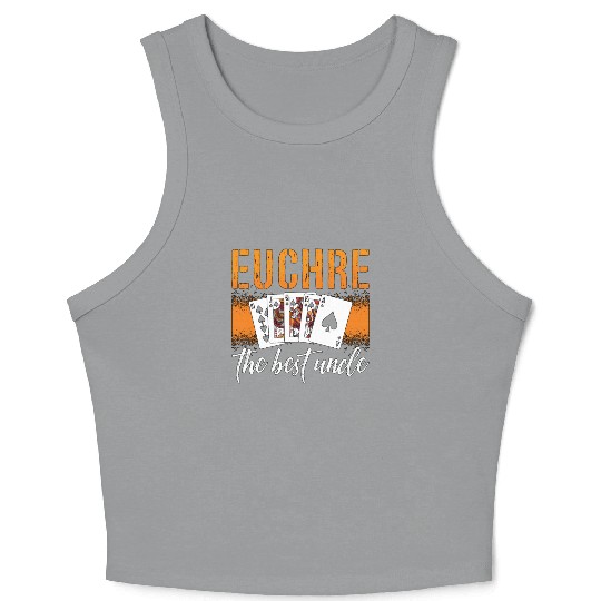 Euchre The Best Uncle Playing Cards Euchre Player Crop Tank Top