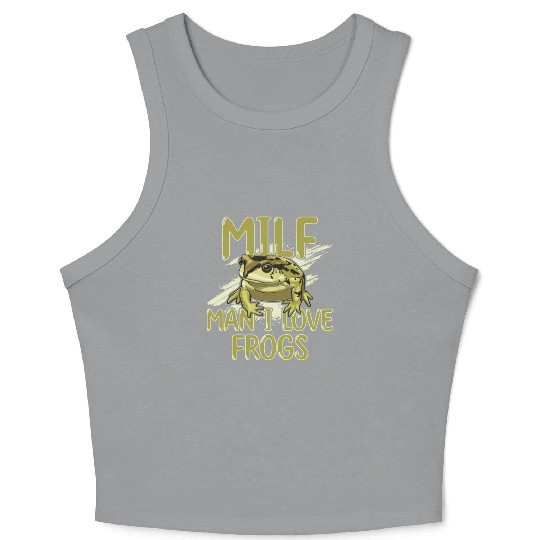MILF Man I Love Frogs Crop Tank Top