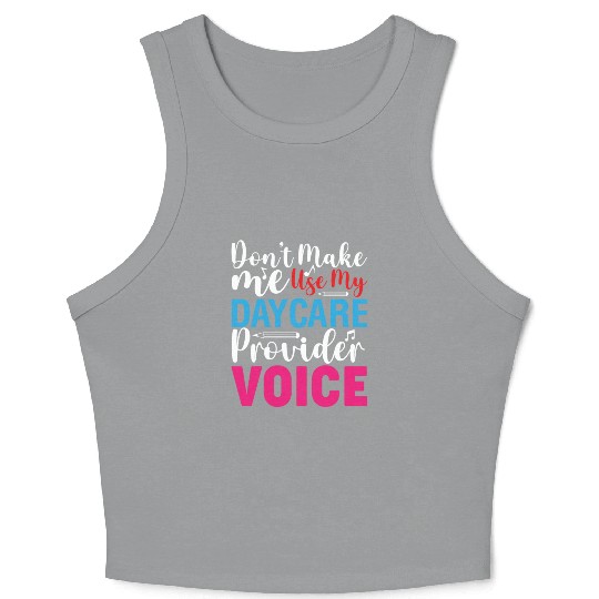 Daycare Provider Childcare Pre-k Teacher Appreciat Crop Tank Top