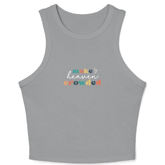 Make Heaven Crowded Crop Tank Top