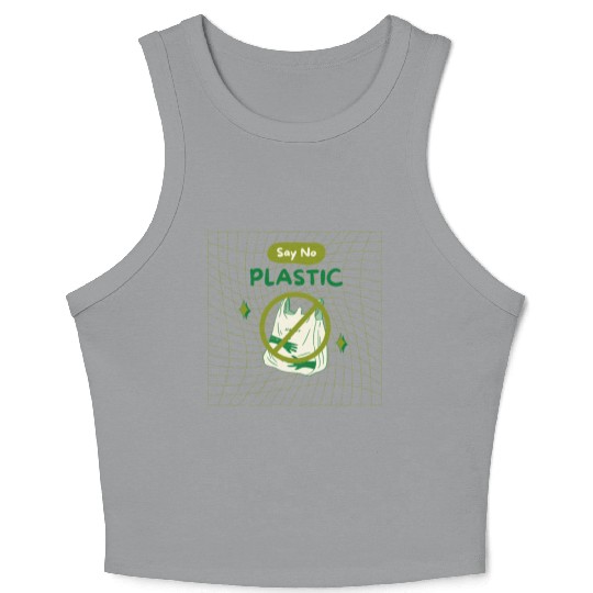 EARTH DAY SAY NO PLASTIC Crop Tank Top