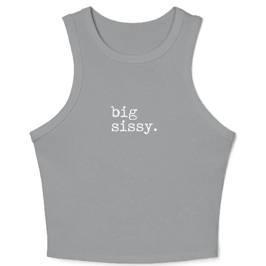 Big Sissy Crop Tank Top
