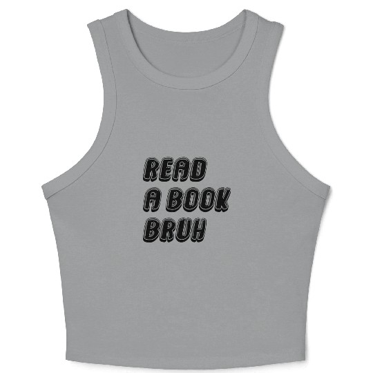 Read A Book Bruh Funny English Teacher Reading Crop Tank Top