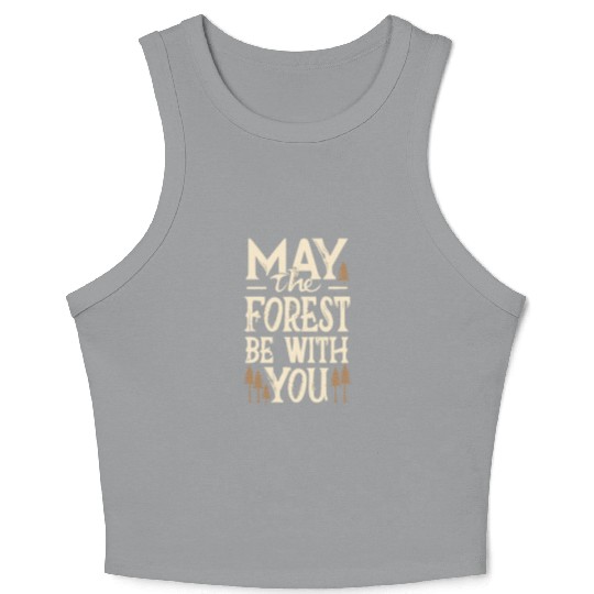 May the Forest Be with You Crop Tank Top