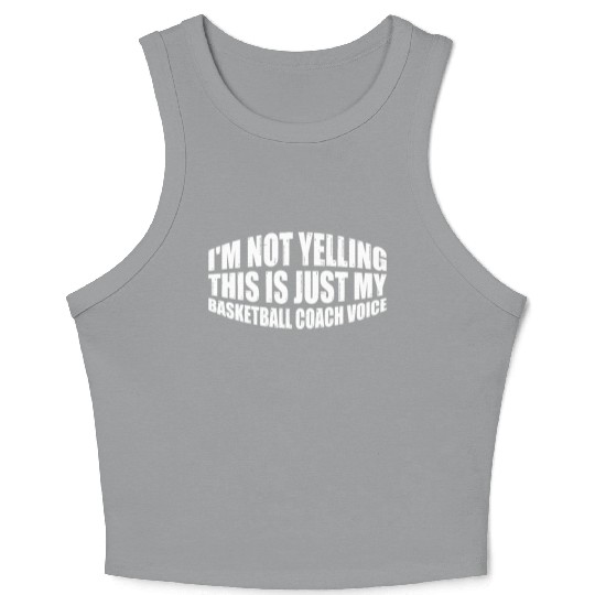 This Is Just My Basketball Coach Voice 4 Crop Tank Top