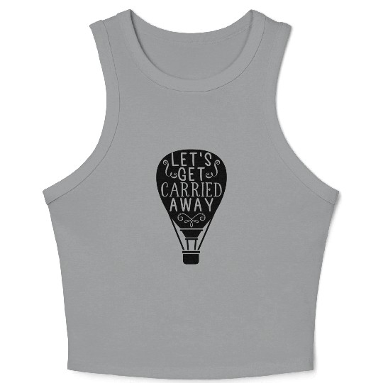 Ask me about my hot air balloon | Gifts Crop Tank Top
