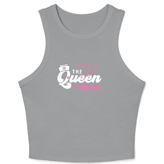 The Queen Retired nurse Crop Tank Top