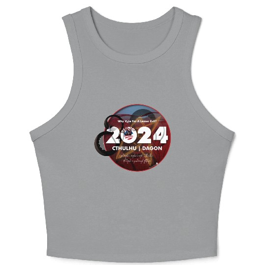 Why vote for a lesser evil? Cthulhu and Dagon 2024 Crop Tank Top