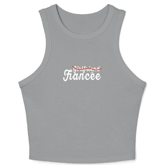 Girlfriend Fiancee Couple Engagement Engaged Crop Tank Top