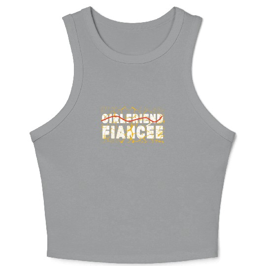 Girlfriend Fiancee Couple Engagement Engaged Crop Tank Top