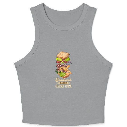 Sandwich Always A Great Idea Crop Tank Top