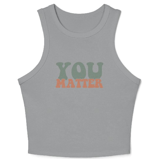 Dear Person Behind Me Message front Crop Tank Top