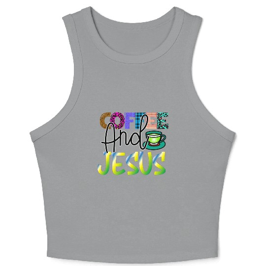 Coffee And Jesus Crop Tank Top