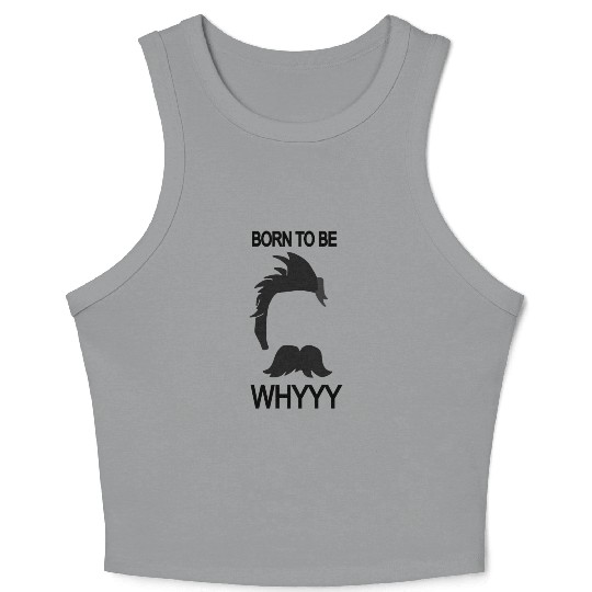 Why? Philosophy Funny Minimal Joke Crop Tank Top