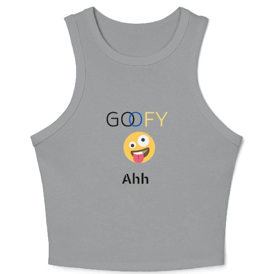Funny goofy ahh Crop Tank Top