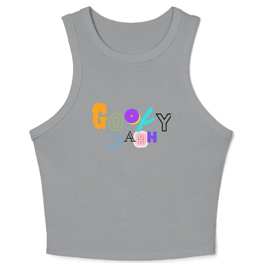 Funny Goofy Ahh Crop Tank Top