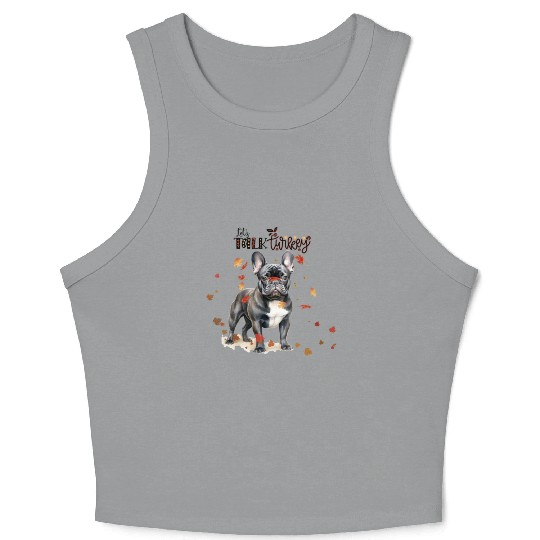 Black French Bulldog Funny Thanksgiving Dog Crop Tank Top