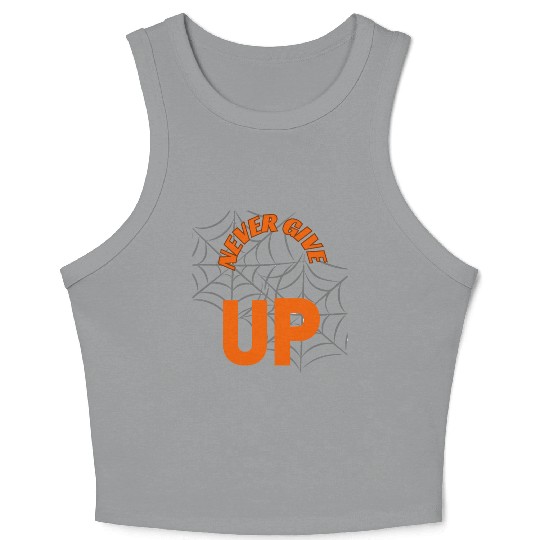 never give up Crop Tank Top