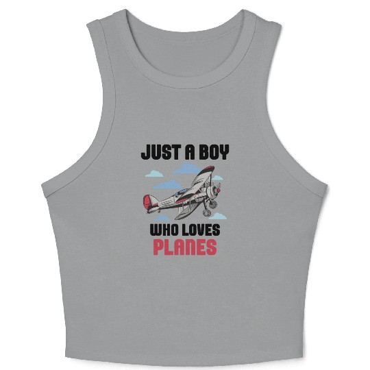 Just A Boy Who Loves Planes Airplane Lover Crop Tank Top