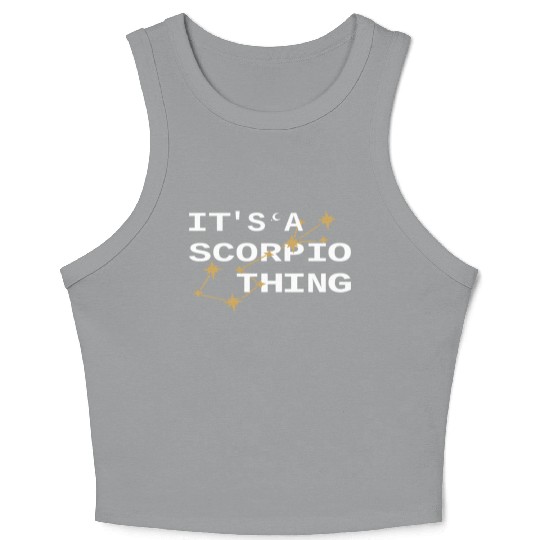 It's a Scorpio Thing cute Scorpio Zodiac Daily Crop Tank Top