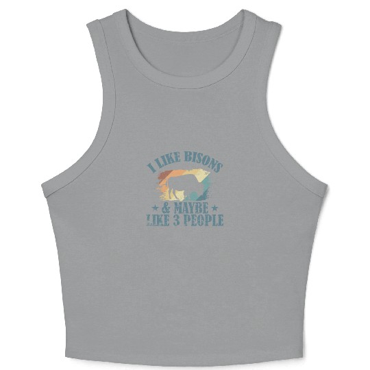 I Like Bisons and Maybe Like 3 People Crop Tank Top
