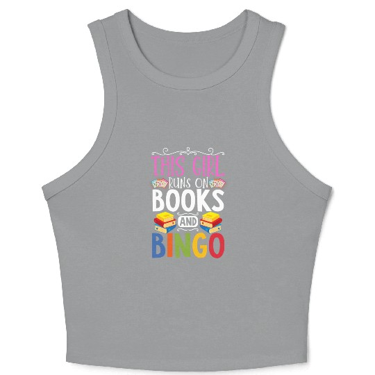 This Girl Runs On Books And Bingo Crop Tank Top