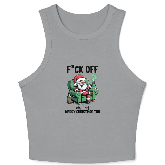Funny Christmas F*ck Off Merry Christmas Crop Tank Top