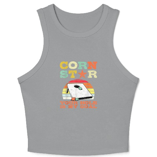 Corn Star Your Hole is My Goal Vintage Cornhole Crop Tank Top